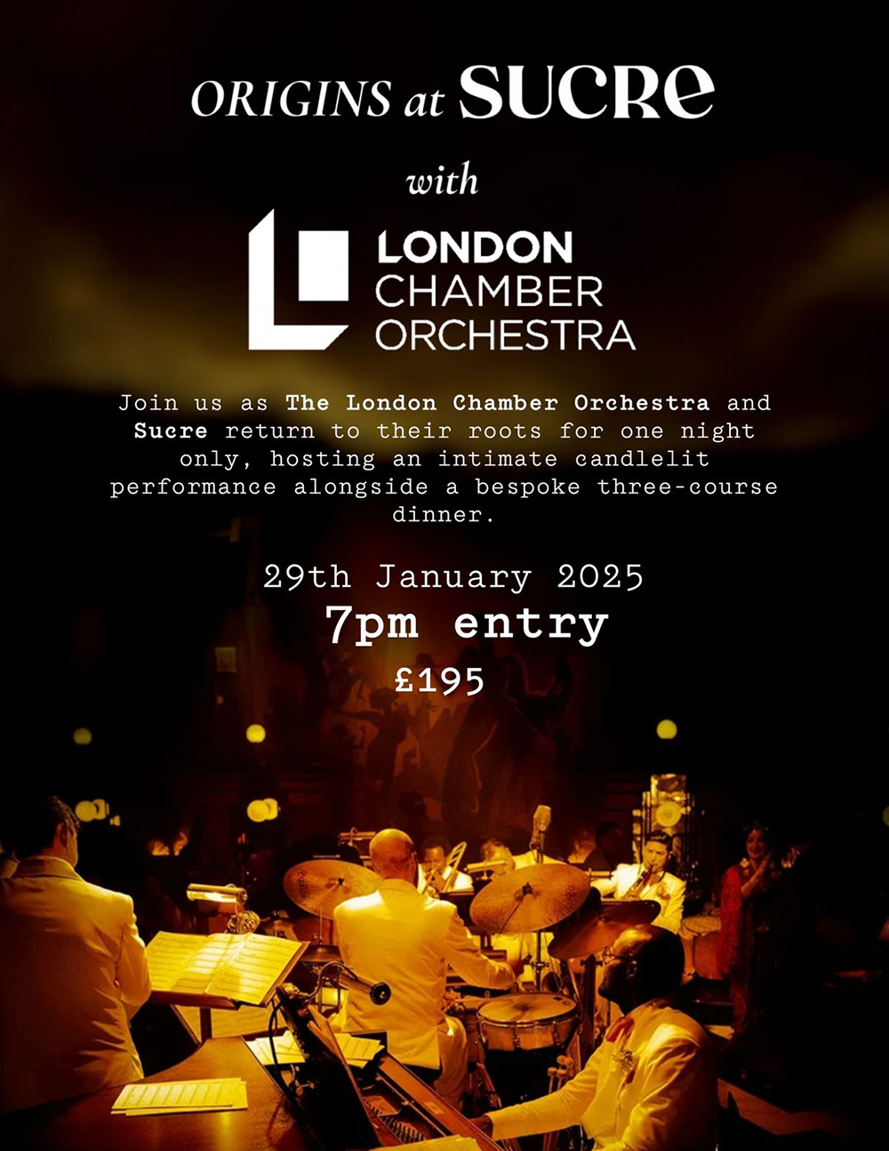 sucre restaurant one night only london chamber orchestra